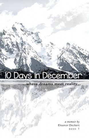 Knjiga 10 Days in December Eleanor Deckert