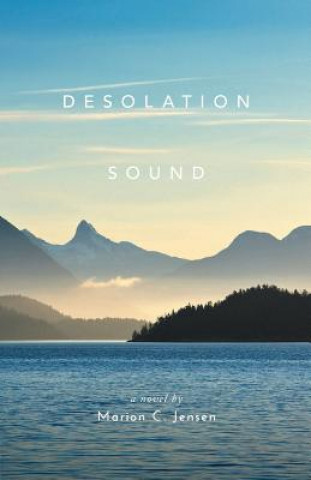 Könyv Desolation Sound Marion Jensen