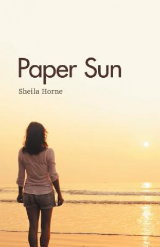 Kniha Paper Sun Sheila Horne