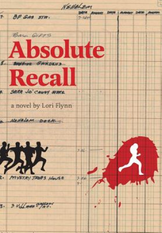 Kniha Absolute Recall Lori Flynn