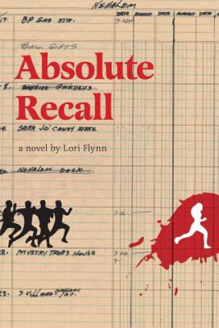 Kniha Absolute Recall Lori Flynn