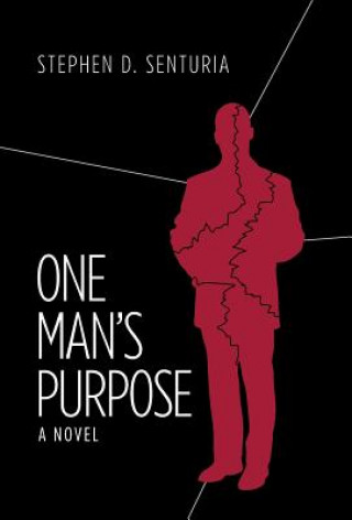 Книга One Man's Purpose Stephen D Senturia