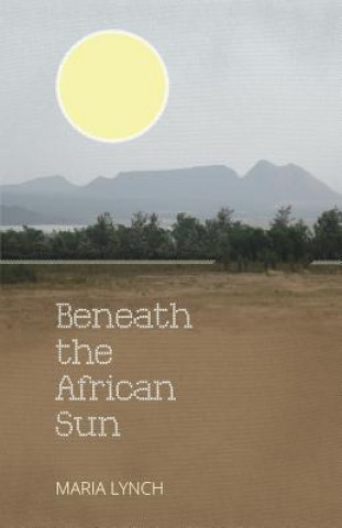 Carte Beneath the African Sun Maria Lynch