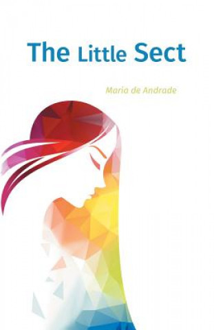 Könyv Little Sect Maria De Andrade