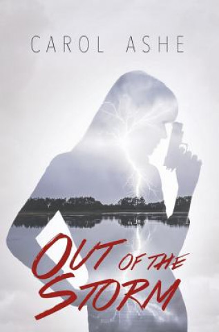 Buch Out of the Storm Carol Ashe