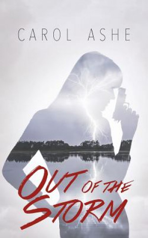 Buch Out of the Storm Carol Ashe