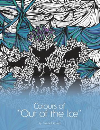 Carte Colours of Out of the Ice Linda S Grant