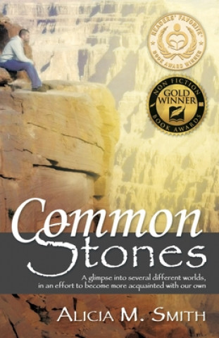Knjiga Common Stones Alicia M Smith