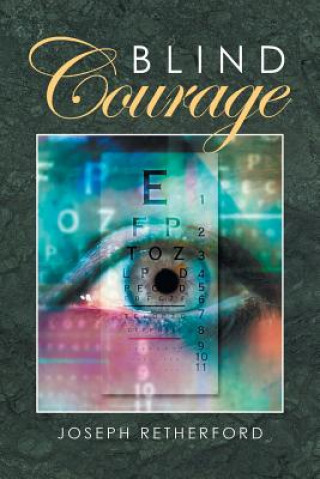 Knjiga Blind Courage JOSEPH RETHERFORD