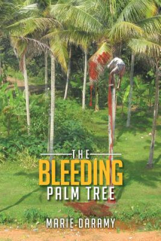 Książka Bleeding Palm Tree Marie Daramy