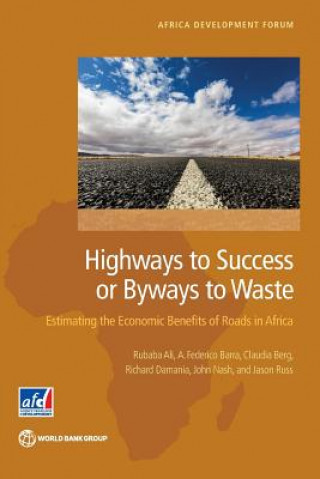 Książka Highways to success or byways to waste World Bank