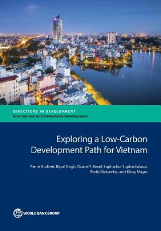 Knjiga Exploring a low-carbon development path for Vietnam Pierre Audinet