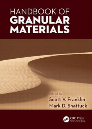 Könyv Handbook of Granular Materials Scott V Franklin