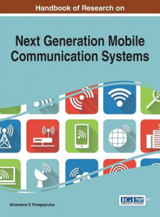 Buch Handbook of Research on Next Generation Mobile Communication Systems Athanasios D Panagopoulos