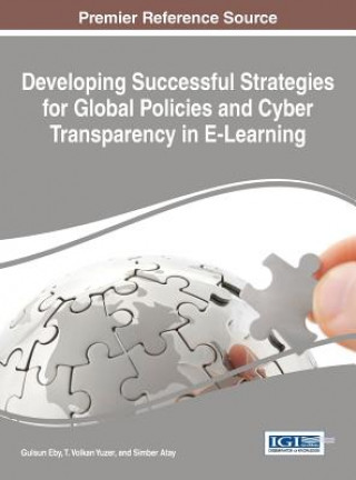 Книга Developing Successful Strategies for Global Policies and Cyber Transparency in E-Learning Simber Atay