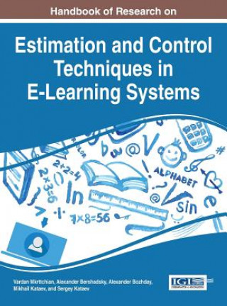 Kniha Handbook of Research on Estimation and Control Techniques in E-Learning Systems Alexander Bershadsky