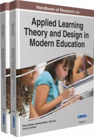 Kniha Handbook of Research on Applied Learning Theory and Design in Modern Education 