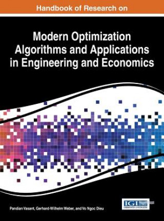 Kniha Handbook of Research on Modern Optimization Algorithms and Applications in Engineering and Economics Vo Ngoc Dieu