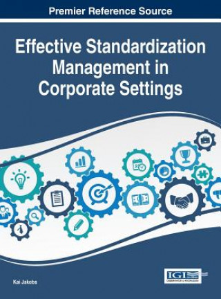 Carte Effective Standardization Management in Corporate Settings Kai Jakobs