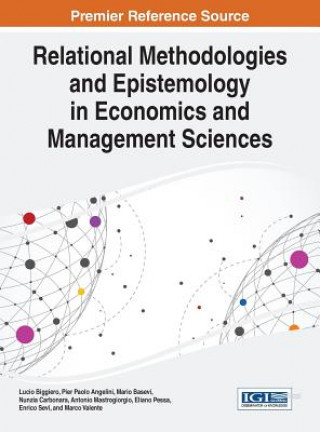 Książka Relational Methodologies and Epistemology in Economics and Management Sciences Lucio Biggiero