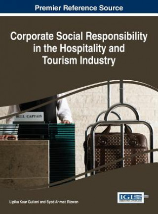 Carte Corporate Social Responsibility in the Hospitality and Tourism Industry Lipika Kaur Guliani