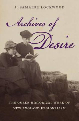 Buch Archives of Desire J. Samaine Lockwood