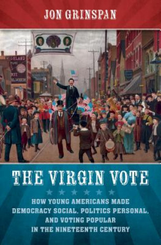 Knjiga Virgin Vote Jon Grinspan