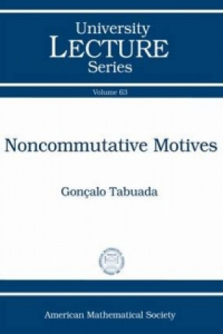Knjiga Noncommutative Motives Goncalo Tabuada