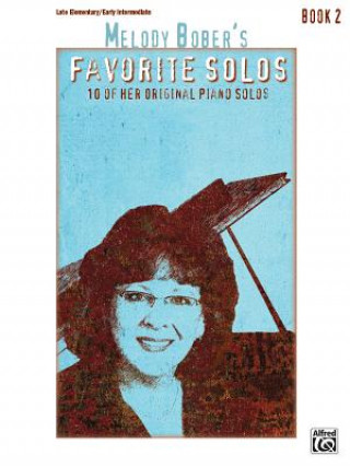 Kniha MELODY BOBER'S FAVORITE SOLOS BOOK 2 MELODY BOBER