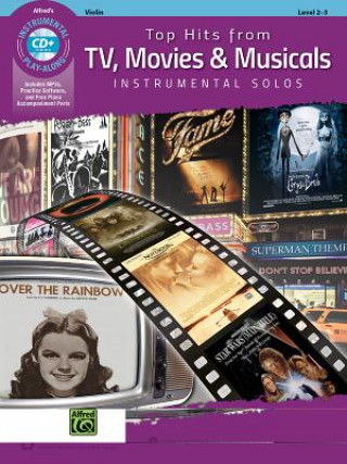 Kniha TOP HITS FROM TV MOVIES & MUSICALS VIOLN Alfred Music