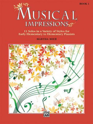 Kniha MUSICAL IMPRESSIONS BOOK 1 MARTHA MIER