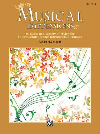 Kniha MUSICAL IMPRESSIONS BOOK 3 MARTHA MIER