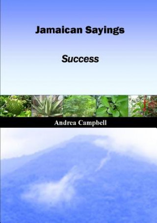 Knjiga Jamaican Sayings - Success Andrea Campbell