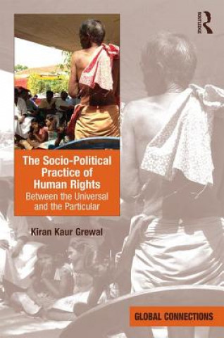 Kniha Socio-Political Practice of Human Rights Dr. Kiran Kaur Grewal