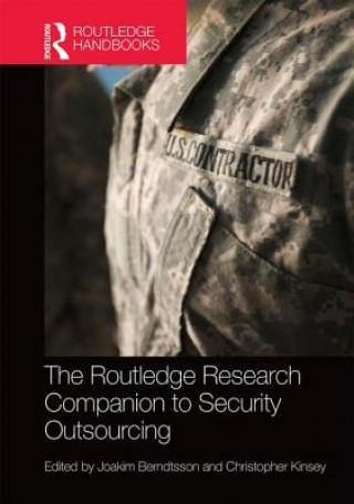 Könyv Routledge Research Companion to Security Outsourcing Berndtsson