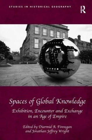 Könyv Spaces of Global Knowledge Diarmid A. Finnegan