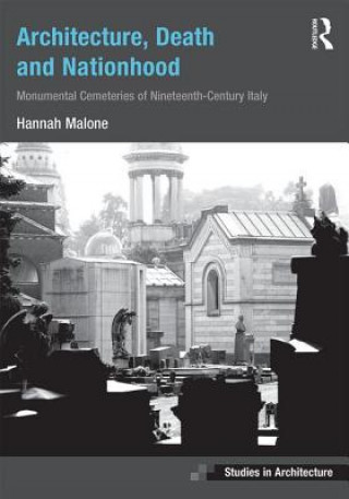 Книга Architecture, Death and Nationhood Hannah Malone