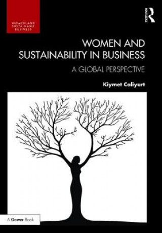 Książka Women and Sustainability in Business Kiymet Caliyurt