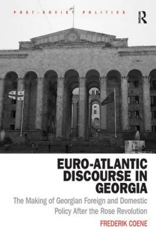 Livre Euro-Atlantic Discourse in Georgia Frederik Coene