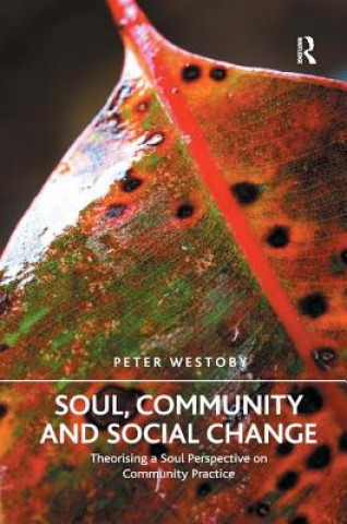 Carte Soul, Community and Social Change Peter Westoby