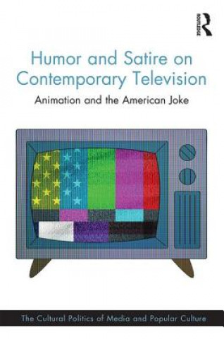 Könyv Humor and Satire on Contemporary Television Dr. Silas Kaine Ezell