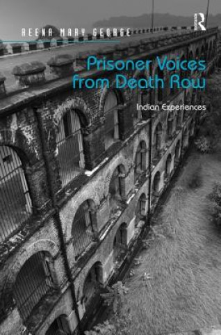 Книга Prisoner Voices from Death Row Dr. Reena Mary George