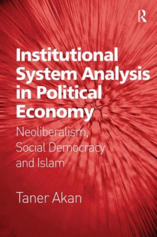 Kniha Institutional System Analysis in Political Economy Taner Akan