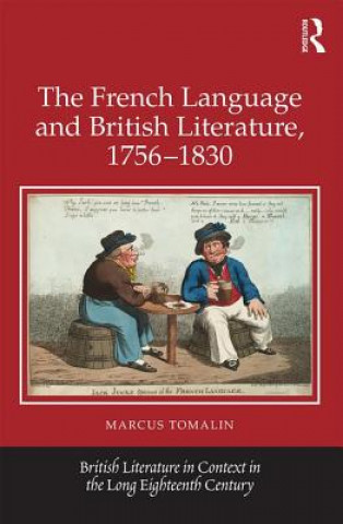 Buch French Language and British Literature, 1756-1830 Marcus Tomalin