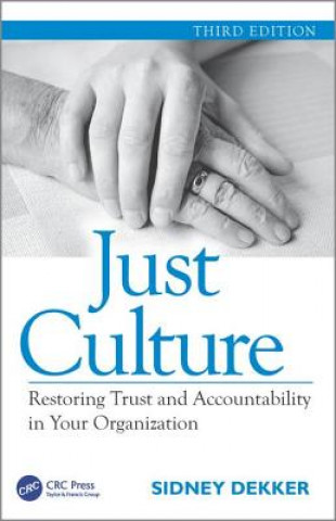 Kniha Just Culture Professor Sidney Dekker