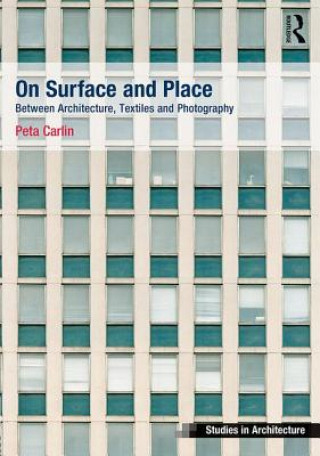 Книга On Surface and Place Peta Carlin