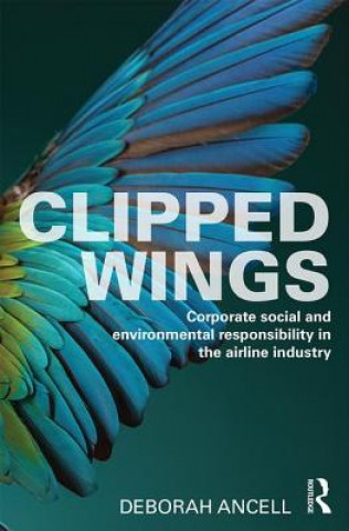 Knjiga Clipped Wings Deborah Ancell