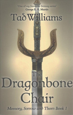 Kniha Dragonbone Chair Tad Williams