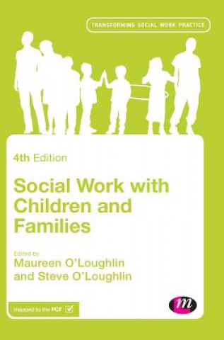 Książka Social Work with Children and Families Maureen O'Loughlin