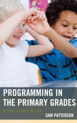 Knjiga Programming in the Primary Grades Sam Patterson